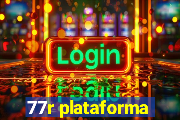 77r plataforma